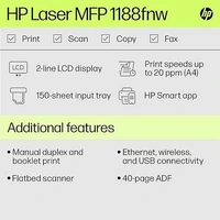 LASERJET- HP Laser MFP 1188Fnw, Wireless, Print, Copy, Scan, Fax, Monochrome Laser Printers, 40-Sheet Adf, Hi-Speed USB 2.0, Ethernet, Up to 21 Ppm, 150-Sheet Input Tray, 100-Sheet Output Tray, Black and White