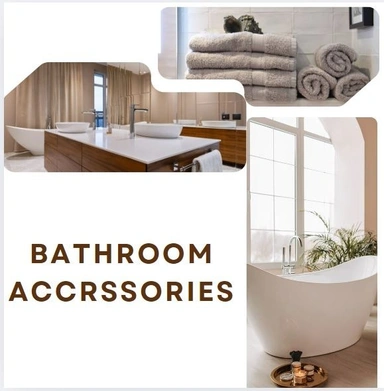 Bathroom Accessories