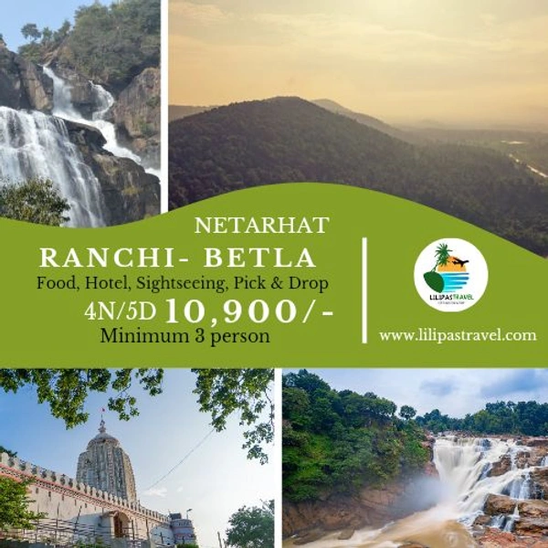 Ranchi, Betla & Netarhat - 4N/5D