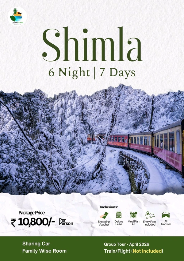 SHIMLA MANALI GROUP (7th April) - 6N/7D