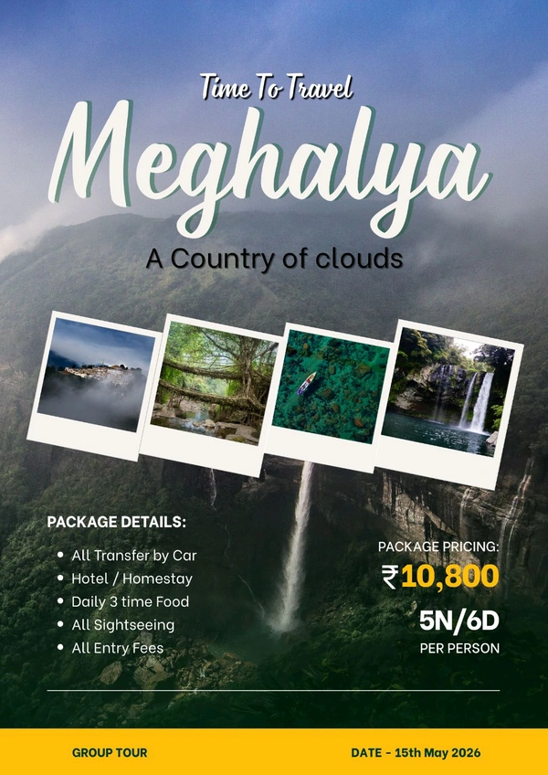 MEGHALAYA (15th May) - 5N/6D