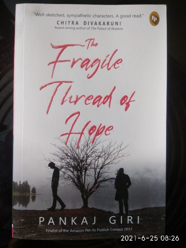 THE FRAGILE THREAD OF HOPE - PANKAJ GIRI