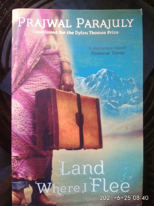 LAND WHERE I FLEE - PRAJWAL PARAJULY