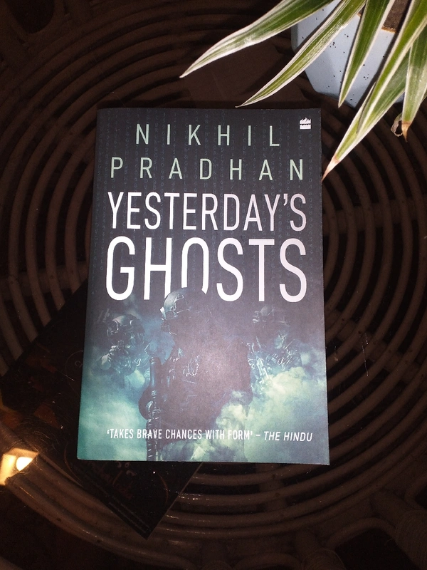 Yesterday's Ghosts - Nikhil Pradhan