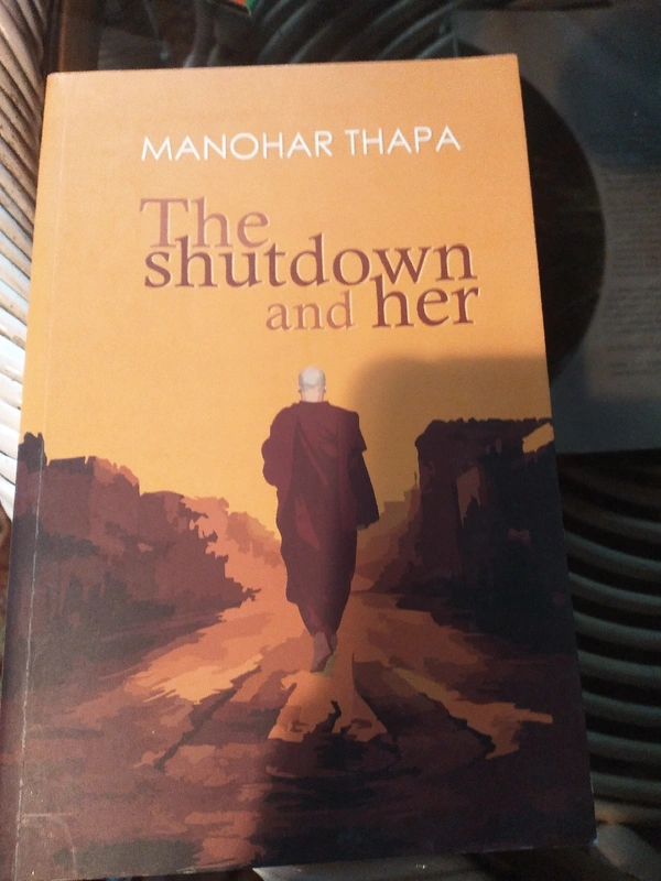 The Shutdown And Her - Manohar Thapa