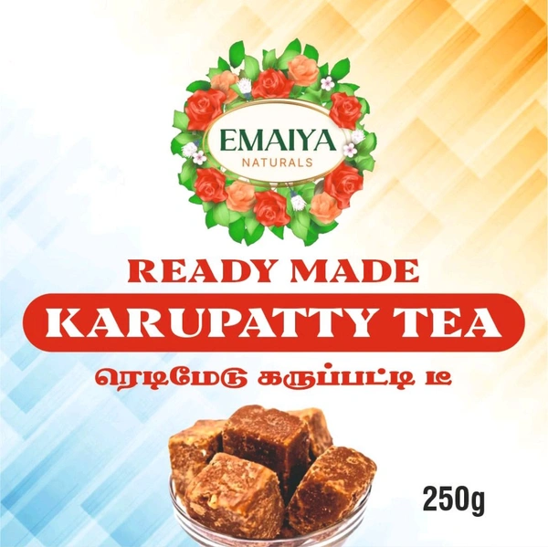 Emaiya Naturals KARUPPATI TEA கருப்பட்டி டீ  - Brown, 10x10 Cm, 250 g