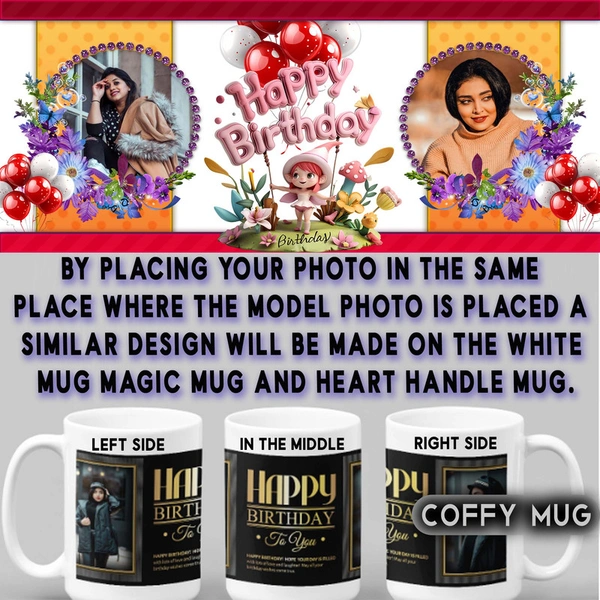 Coffy Mug For Birthday  D.N 03 - MAGIC MUG