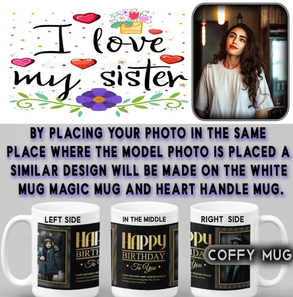 Coffy Mug For Sister D.N 02 - HEART HANDLE MUG