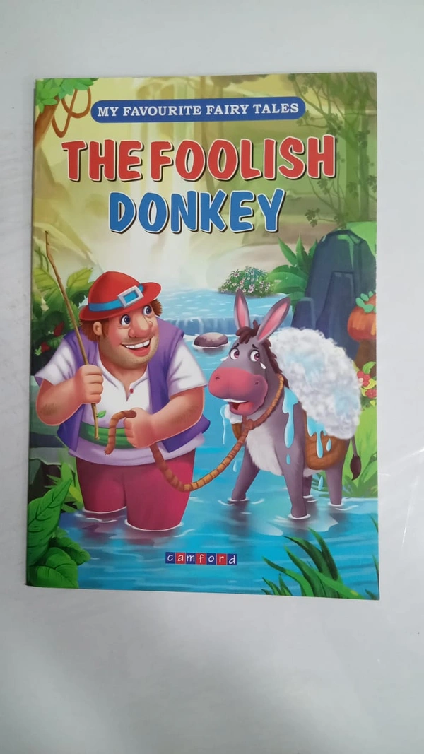 THE FOOLISH DONKEY