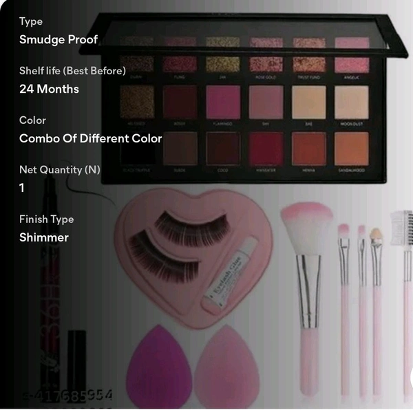 rose edition eyeshadow   18multicolor eyelashes 5pic. brushes 36h eyeliner pack of  5
Name: rose edition eyeshadow   18multicolor eyelashes 5pic. brushes 36h eyeliner pack of  5
Product Name: rose edition eyeshadow   18multicolor eyelashes 5pic. brushes 36h eyeliner pack of  5
Color: Combo Of Different Color
Finish Type: Shimmer
Net Quantity (N): 1

