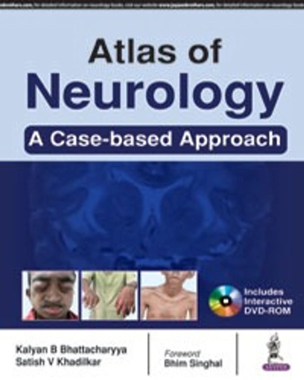 ATLAS OF NEUROLOGY A CASE BASED APPROACH - 9789386322005, BHATTACHARYA, JAYPEE