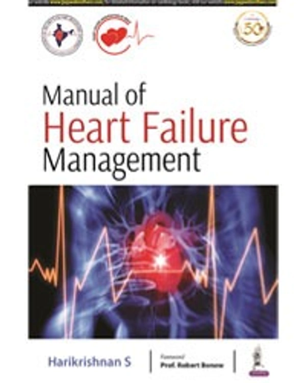 MANUAL OF HEART FAILURE MANAGEMENT - 9789390595488, HARIKRISHNAN S, JAYPEE