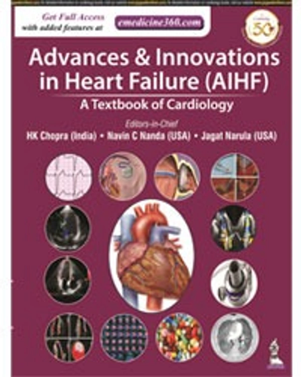 ADVANCES & INNOVATIONS IN HEART FAILURE (AIHF): A TEXTBOOK OF CARDIOLOGY - 9789389587890, HK CHOPRA, JAYPEE