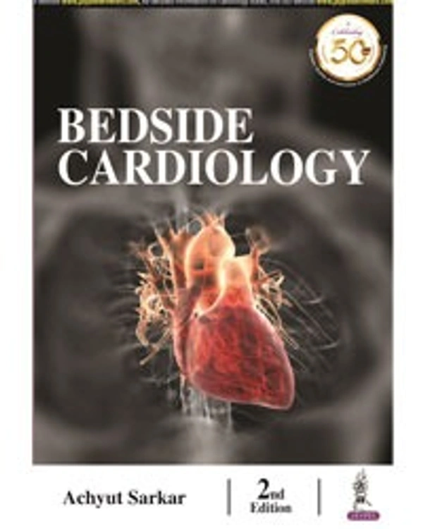 BEDSIDE CARDIOLOGY - 9789389587579, ACHYUT SARKAR, JAYPEE