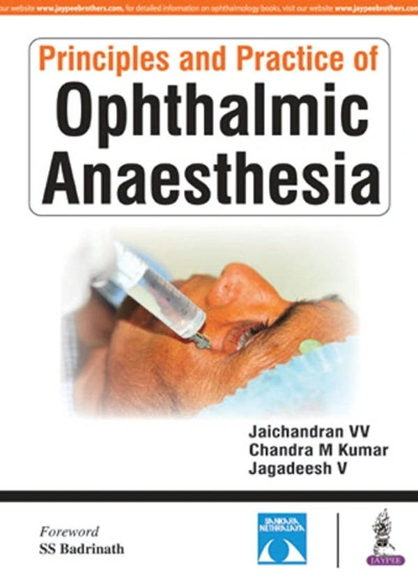 PRINCIPLES AND PRACTICE OF OPHTHALMIC ANAESTHESIA - 9789386261236, JAICHANDRAN VV, JAYPEE, PAPERBACK