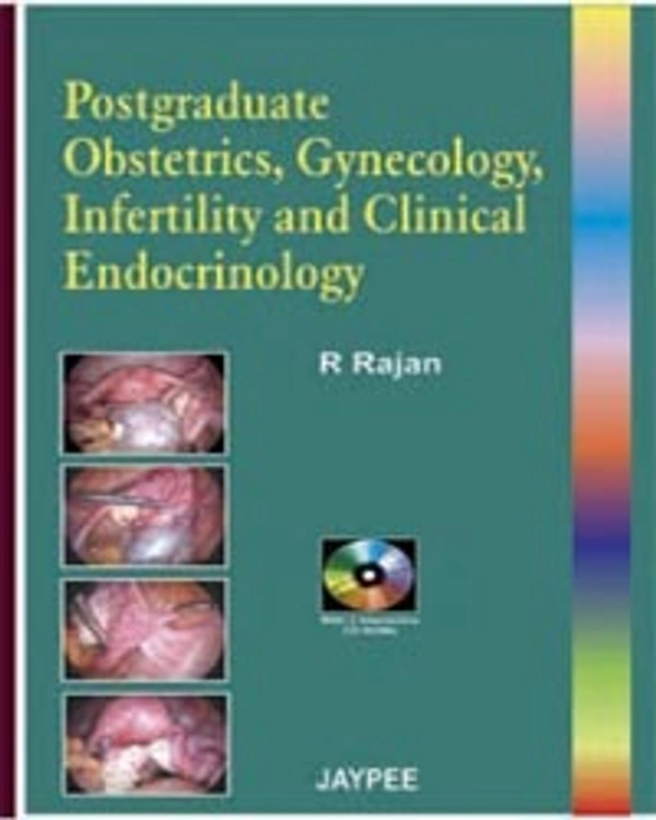 POSTGRADUATE OBSTETRICS,GYNECOLOGY,INFERTILITY AND CLINICAL ENDOCRINOLOGY WITH CD - 9788180614620, RAJAN, JAYPEE, Hard Back