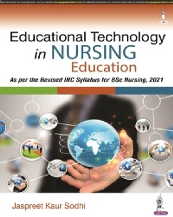 EDUCATIONAL TECHNOLOGY IN NURSING EDUCATION - 9789390595372, JASPREET KAUR SODHI, JAYPEE, Paper Back
