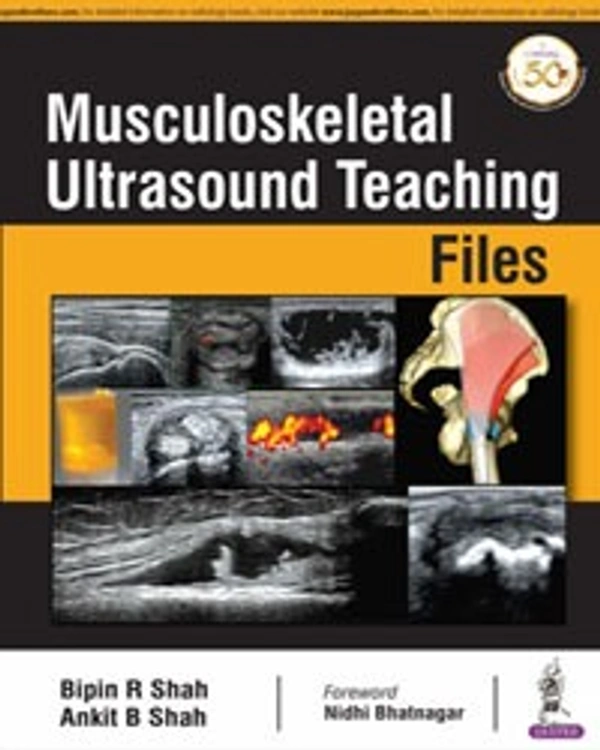 MUSCULOSKELETAL ULTRASOUND TEACHING FILES - 9789352706839, BIPIN R SHAH, JAYPEE, PAPERBACK