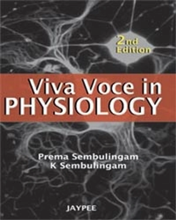 VIVA VOCE IN PHYSIOLOGY - 9788184485004, PREMA SEMBULINGAM, JAYPEE, PAPERBACK
