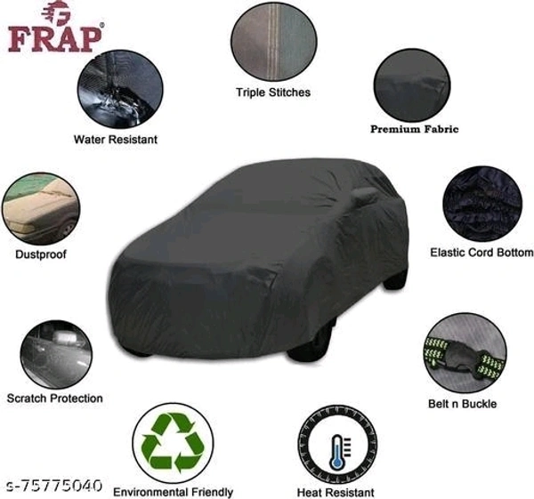 Frap Grey Car Body Cover For Hyundai i10(Triple Stitched,Mirror Pocket,Dustproof,UV Resistant)(Models-2007, 2008, 2009, 2010, 2011, 2012) - Free Size