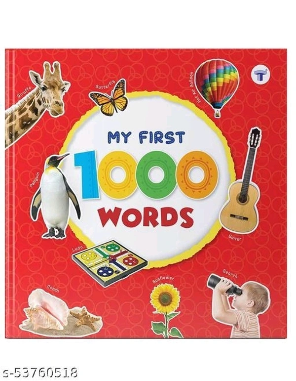 My First 1000 Words Book, Early Learning Book for Kids | Words and Pictures Book | Shapes, Colours, Animals, Fruits, Vegetables, Body Parts, Things and Objects Around us - Free Size