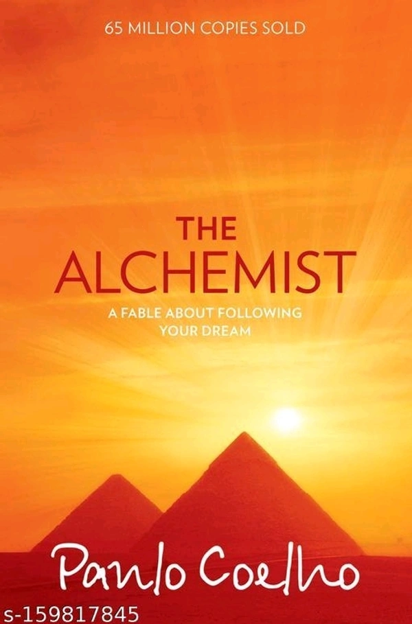 THE ALCHEMIST BY PANLO COELHO.  NOVEL,DRAMA,FANTACY FICTION,ADVANTURE FICTION.The Alchemist is worth reading by readers - Free Size