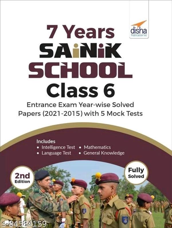 7 Years Sainik School Class 6 Entrance Exam Year-wise Solved Papers (2021-2015) with 5 Mock Tests 2nd Edition - Free Size