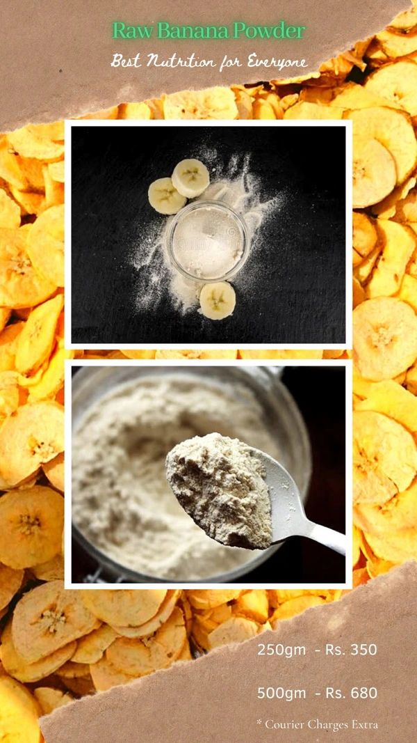 Raw Banana Powder - 500 gms